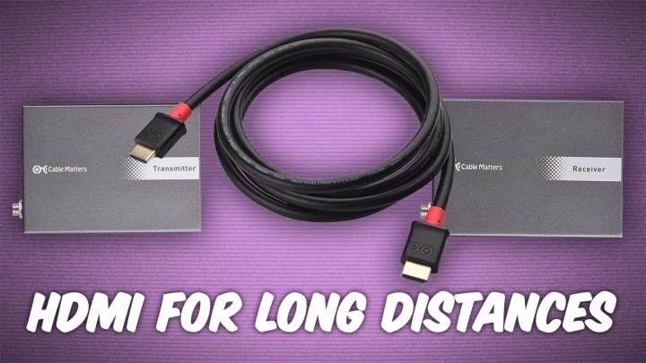 How to Run 4k HDMI Over Long Distances