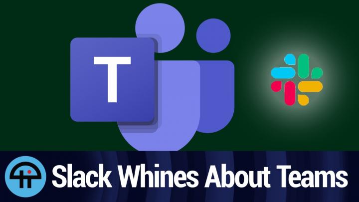 Slack Whines About Teams