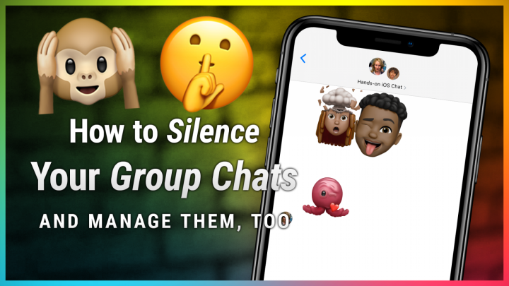 How to Manage (and Silence) Your iOS Group Chats