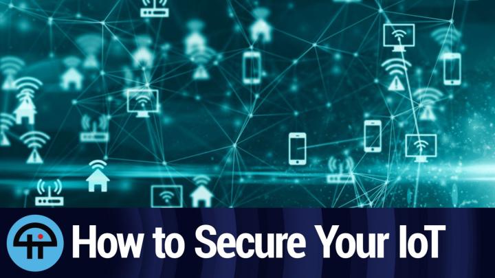 How to Secure your IoT Devices