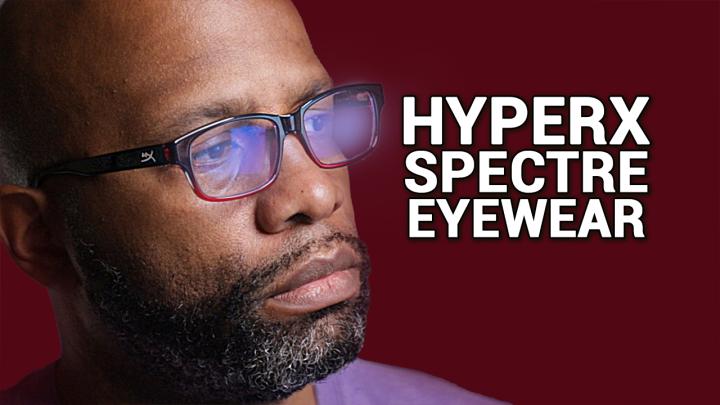Wellness 24: Tech For Eye Wellness - HyperX Spectre