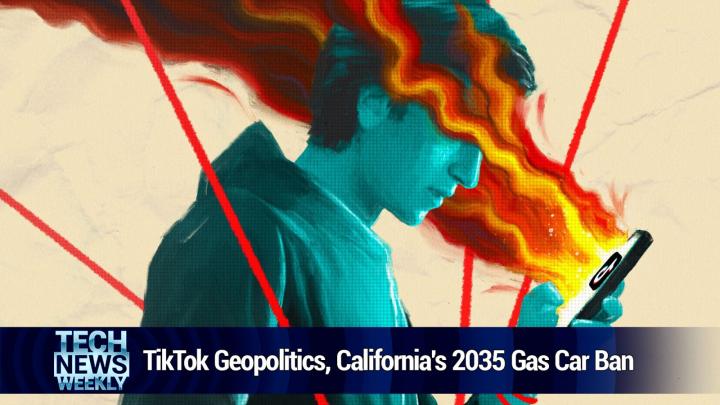 TikTok Gives US Taste of its Medicine, California's 2035 Gas Car Ban