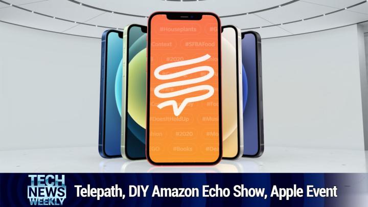 Telepath, a Knock-off Amazon Echo Show, Apple's iPhone Event