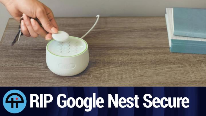 RIP Google Nest Secure