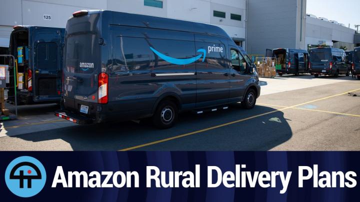 How Amazon Plans to Tackle Rural Delivery