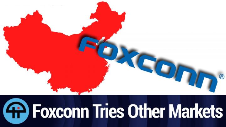 Foxconn Tries Other Markets