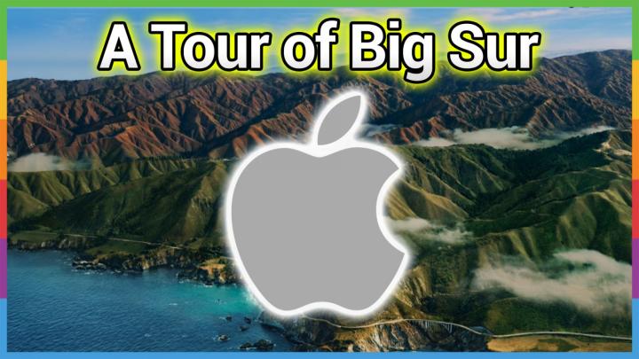 Big Sur: A Tour