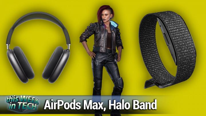 AirPods Max, Cyberpunk 2077, US Treasury hack, Halo Band	