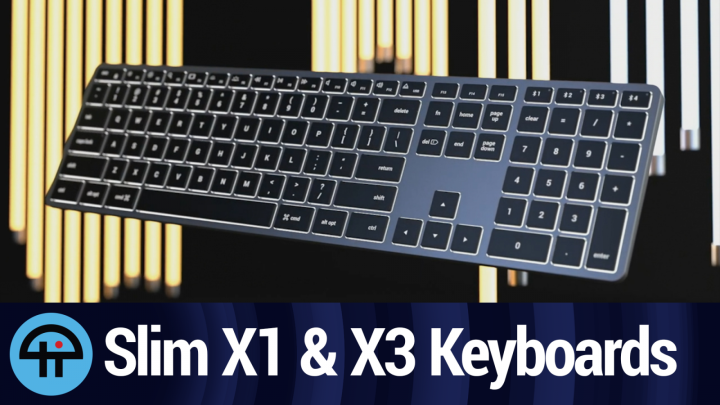 Slim X1 and X3 Bluetooth and Wired Keyboards by Satechi!