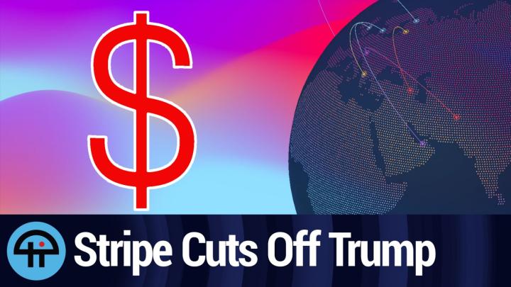 Stripe Cuts Off Trump Campaign Payment Processing
