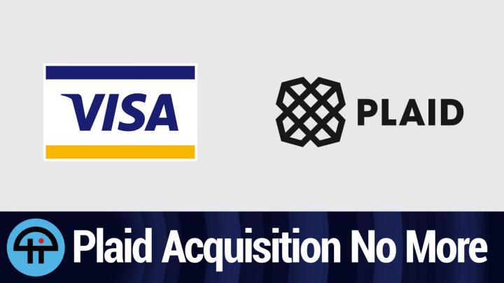 Visa Acquisition of Plaid No More
