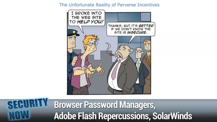 Browser Password Managers, Adobe Flash Repercussions, SolarWinds