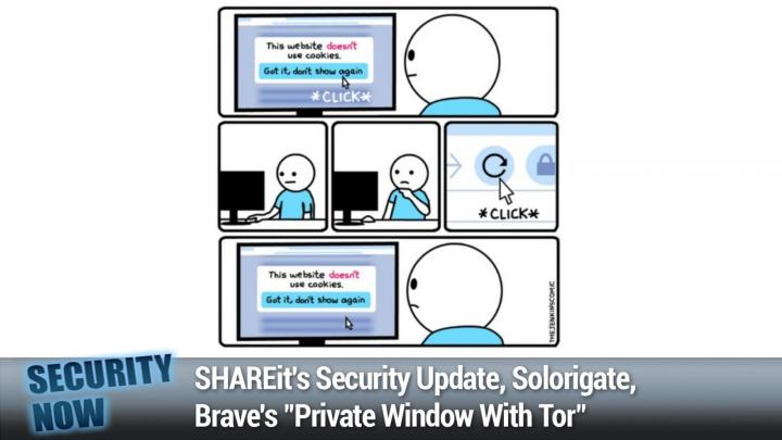 SHAREit's Security Update, Solorigate, Brave's "Private Window With Tor"	