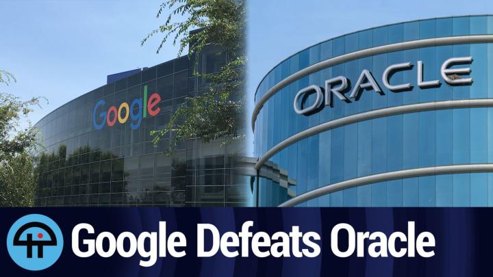Google Defeats Oracle