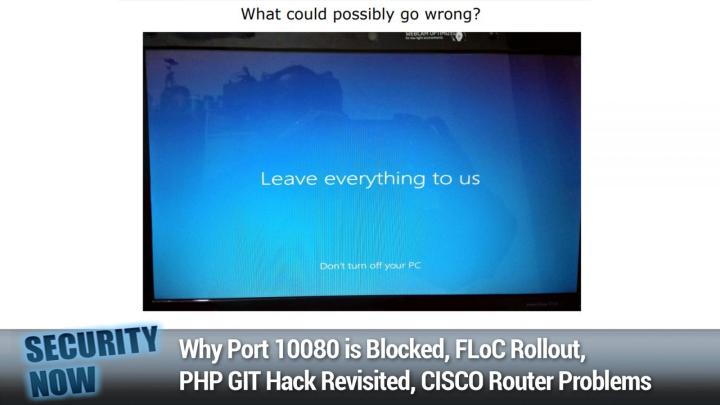 Why Port 10080 is Blocked, FLoC Rollout, PHP GIT Hack Revisited, CISCO Router Problems