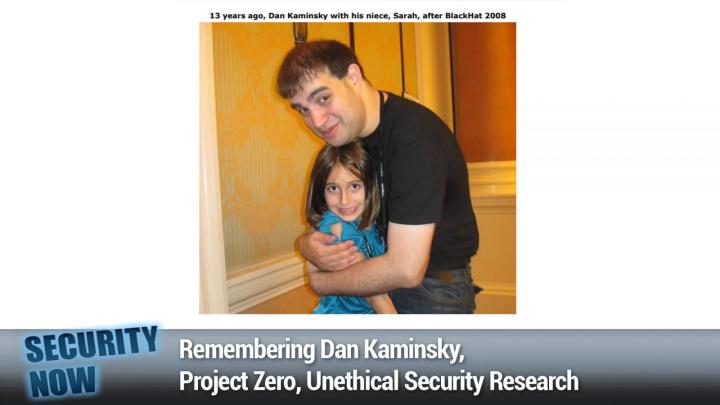Remembering Dan Kaminsky, Project Zero, Unethical Security Research