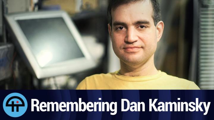 Remembering Dan Kaminsky