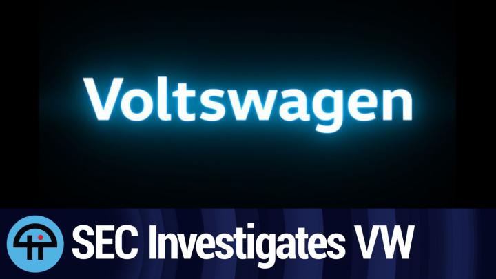 Voltswagen Fallout Leads to SEC Investigation