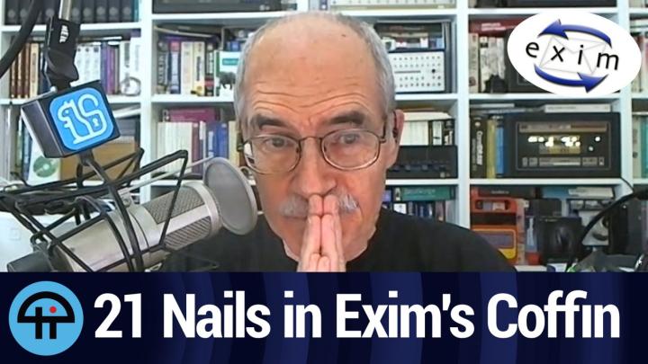 21 Nails in Exim's Coffin