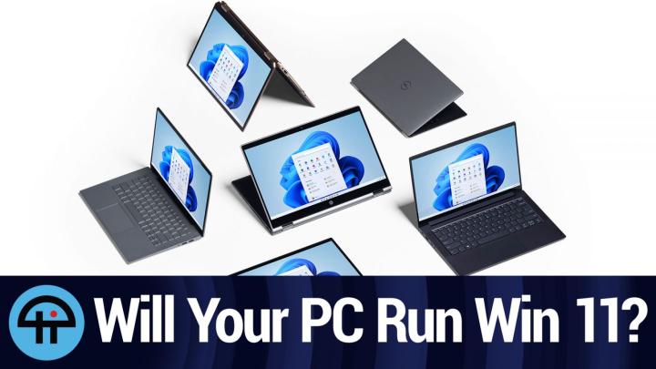 Will Your PC Run Win 11?