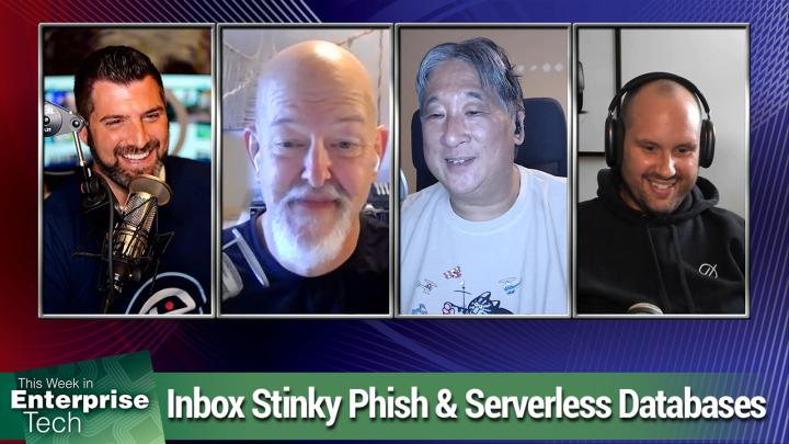 Inbox stinky phish, why printed magazines died, and we talk serverless databases