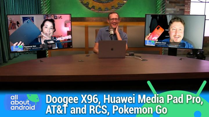 App Bundle of Caveats - Doogee X96, Huawei Media Pad Pro, AT&T and RCS, Pokemon Go