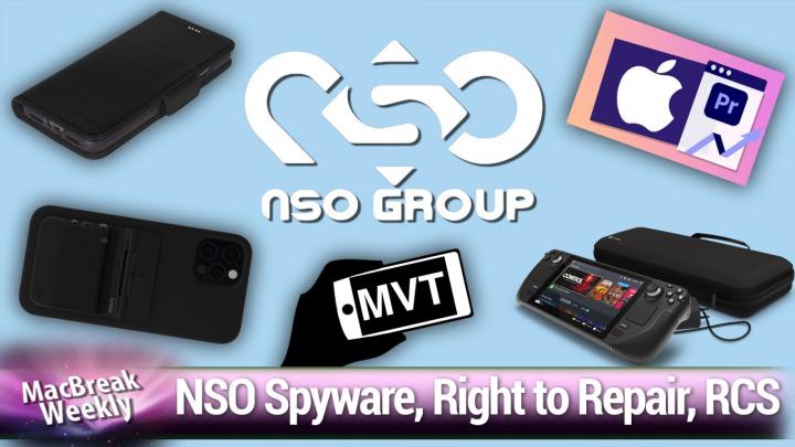 Steam Deck, NSO spyware, right to repair, RCS vs. SMS