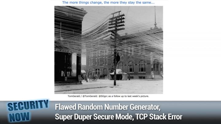 Flawed Random Number Generator, Super Duper Secure Mode, TCP Stack Error