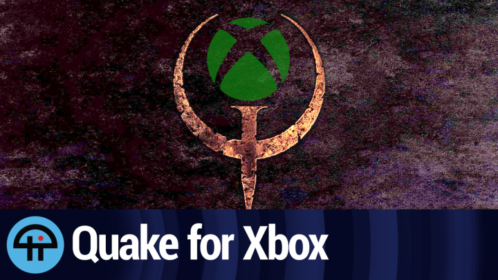 Paul's Pick: Quake for Xbox