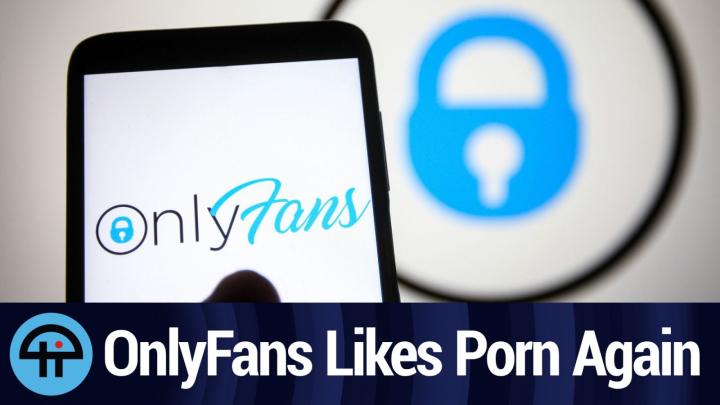OnlyFans Likes Porn Again