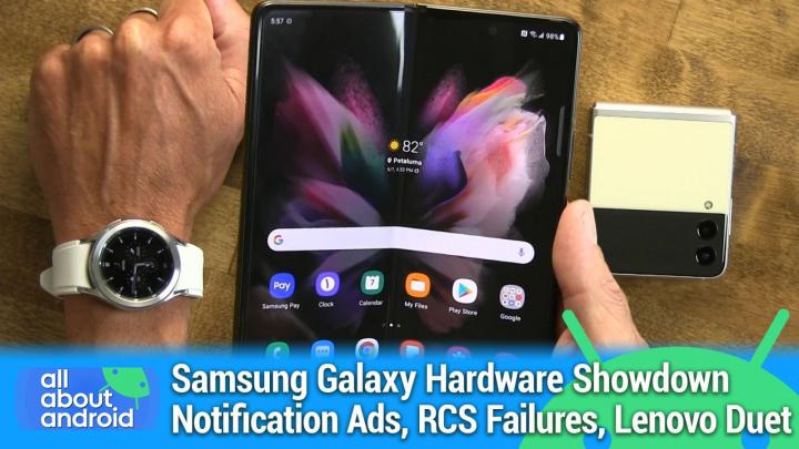 Samsung Hardware Showdown - Notification ads, RCS failures, YouTube Music Search, Lenovo Duet