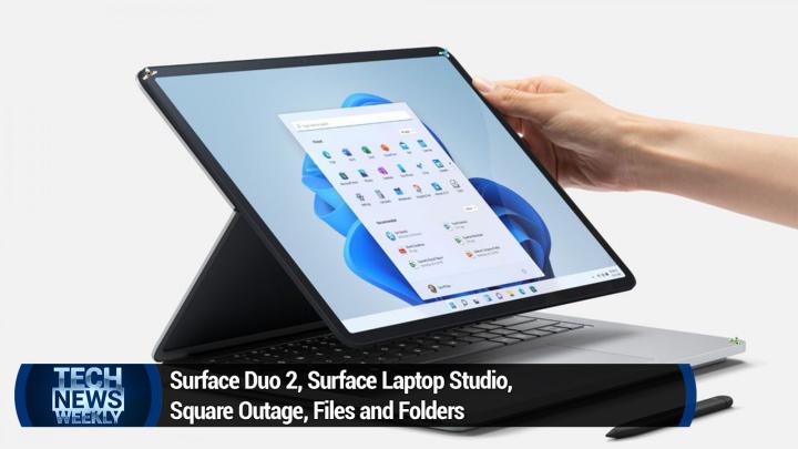 Surface Duo 2, Surface Laptop Studio, Square Outage, Files and Folders