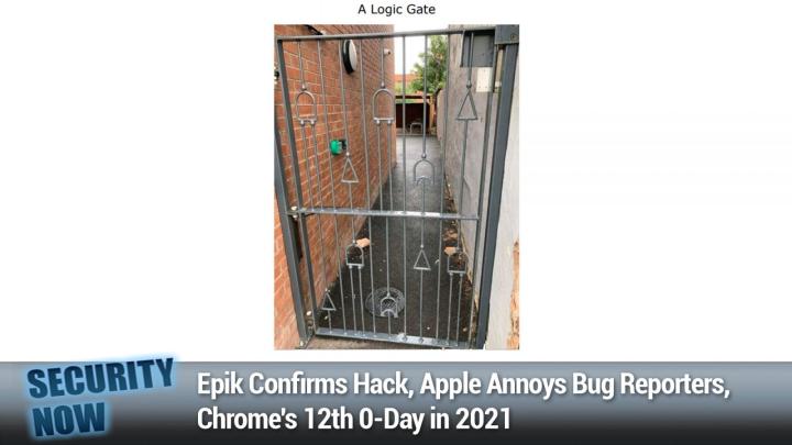 Epik Confirms Hack, Apple Annoys Bug Reporters, Chrome's 12th 0-Day in 2021	