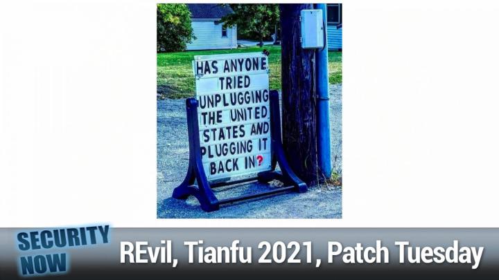 REvil Gone for Good? Tianfu Cup 2021, Patch Tuesday Aftermath