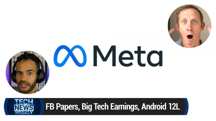What is the Metaverse, Facebook Papers, Big Tech Earnings, Android 12L