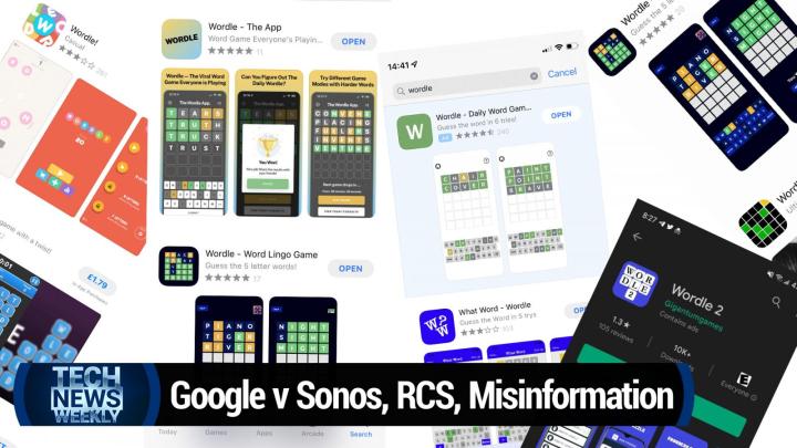 Google & Sonos Patent Battle, Wordle Copycats, RCS, Mis- and Disinformation