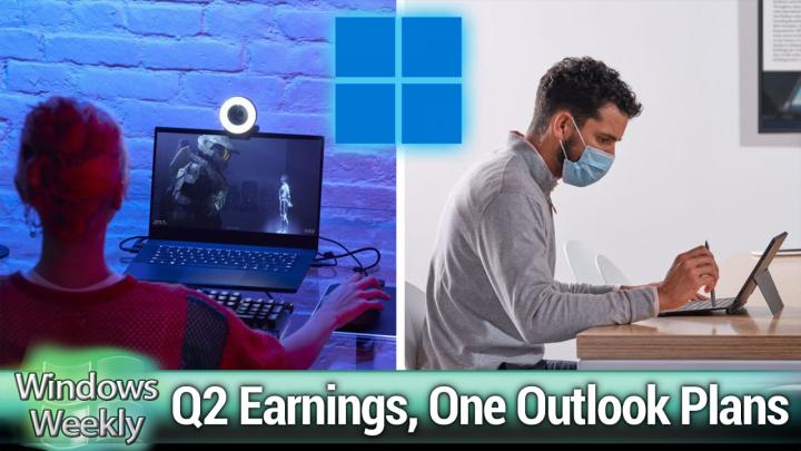 Microsoft Q2 Earnings, Windows 11 Updates, One Outlook