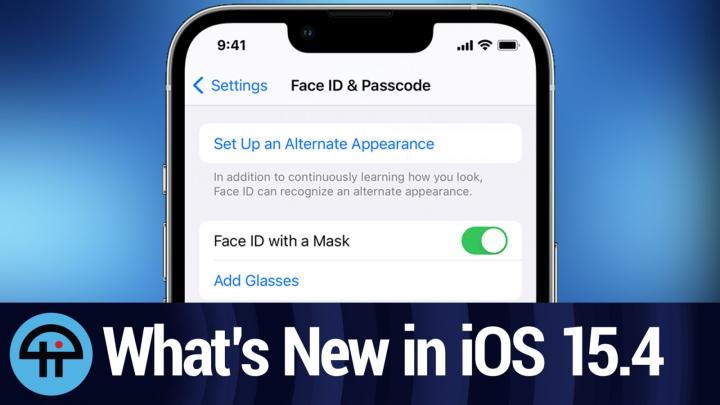 Face ID with a Mask & Universal Control Now in iOS & iPad0S 15.4