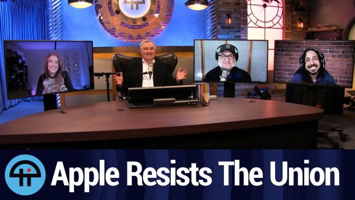 TWiT Clip: Apple Pushed Back on Unions
