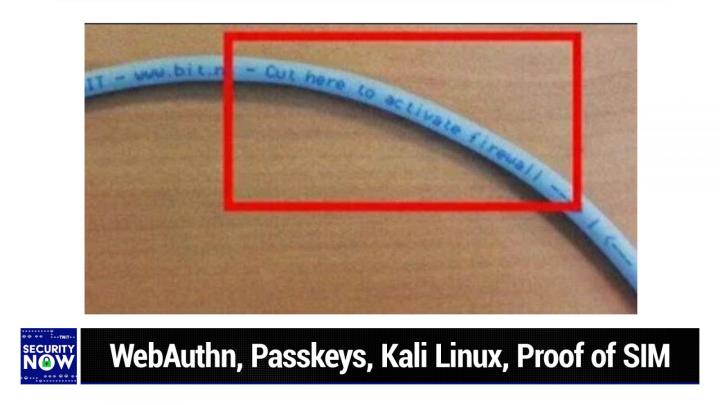 WebAuthn, Passkeys at WWDC, Free Kali Linux Pen Test Course, Proof of Simulation