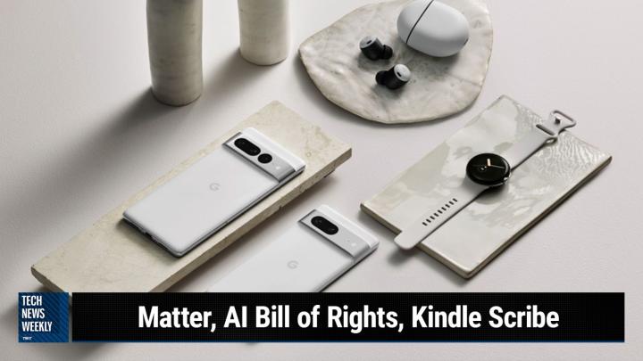 Matter, AI Bill of Rights, Kindle Scribe