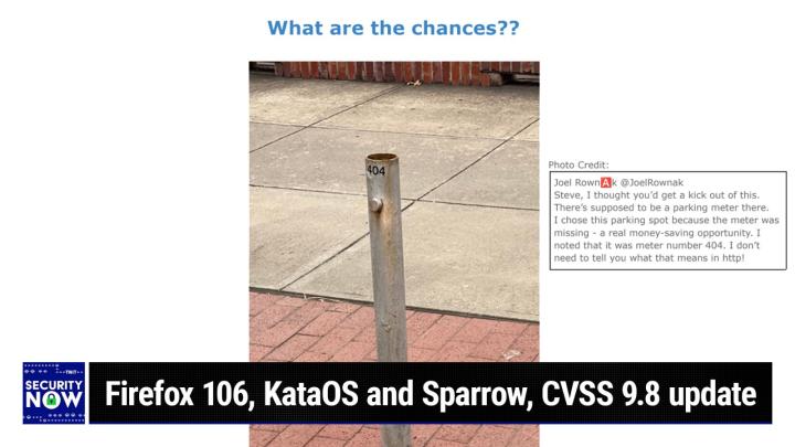 Firefox 106, KataOS and Sparrow, banking malware, CVSS 9.8 update