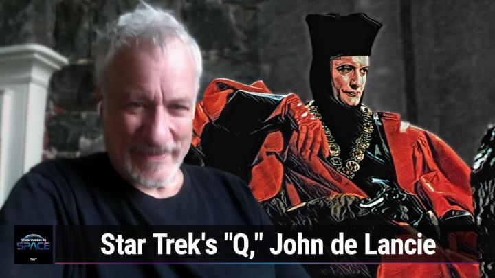Star Trek's "Q," John de Lancie, Joins us!