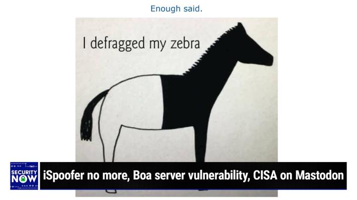 iSpoofer no more, Boa server vulnerability, CISA on Mastodon