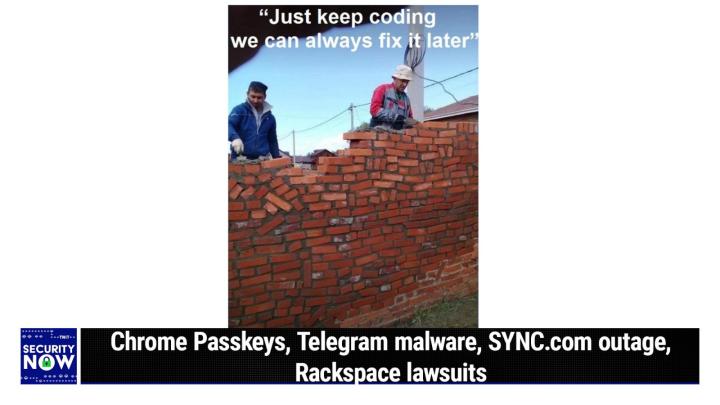 Chrome Passkeys, Telegram malware, SYNC.com outage, Rackspace lawsuits