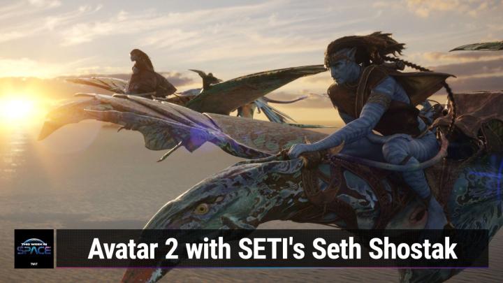 Avatar 2 with SETI's Seth Shostak