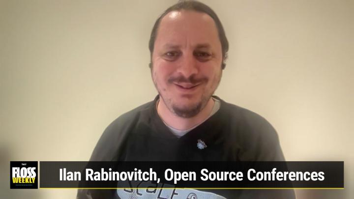Ilan Rabinovitch, SCaLE and Open Source Conferences