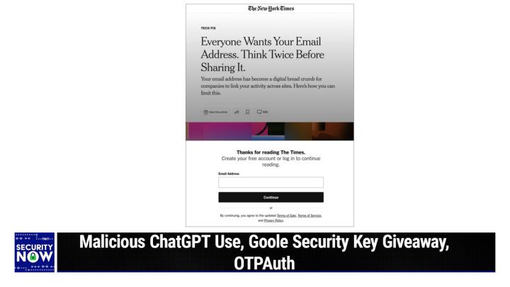 Malicious ChatGPT Use, Goole Security Key Giveaway, OTPAuth