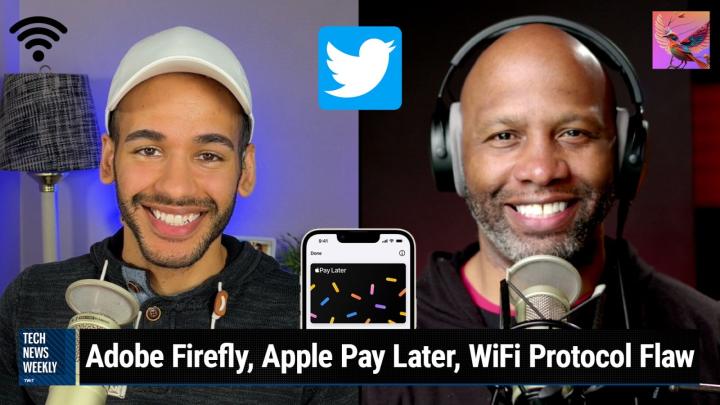 Adobe Firefly, Apple Pay Later, WiFi Protocol Flaw