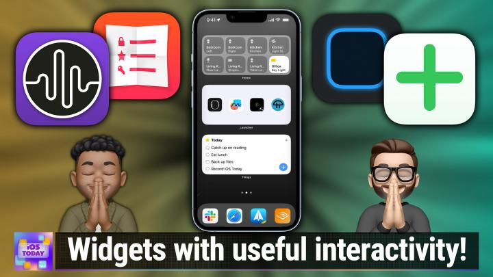 iOS 673: iOS Apps With Interactive Widgets - Widgetsmith, Launcher, Fantastical, Dark Noise, Things 3, and More